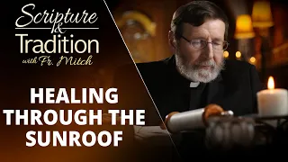 Scripture and Tradition with Fr. Mitch Pacwa - 2022-08-30 - Praying with the Gospels - Jmg Pt. 6