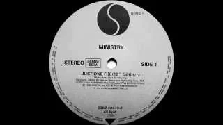 Ministry — Just One Fix (12" Edit)