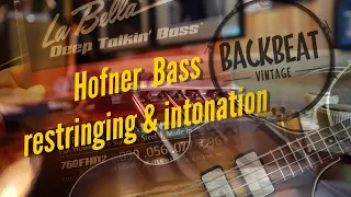 Hofner 500/1 Violin Bass Restring & Intonation. Beatle bass.