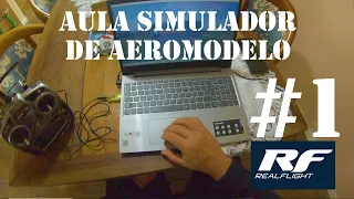 TUTORIAL SIMULADOR DE AEROMODELO #1 (REALFLIGHT)