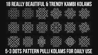 18 Beautiful 5X3 Dots Kambi Kolams - Easy and Unique 5-3 Dots Muggulu Designs For Daily Use