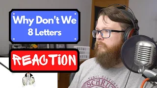 Why Don't We 8 Letters Reaction *First for this Band - Metal Guy Reacts