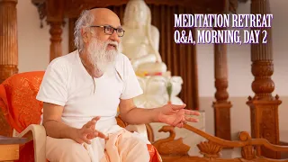 DSM Meditation Retreat 2024: Day 2, Morning Q&A with Babaji