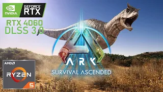 Nvidia RTX 4060 8GB | Amd Ryzen 5 5600 | ARK: Survival Ascended Dlss 3.0 Test