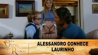 O Que A Vida Me Roubou - Alessandro conhece seu filho Laurinho