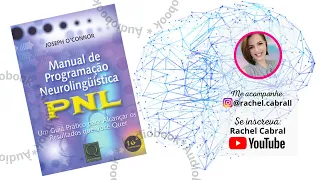 Manual de Programação Neurolinguística - PNL de Joseph O'Connor  | Áudiobook COMPLETO