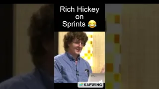 Rich Hickey on Sprints