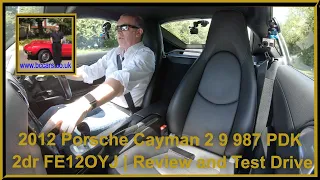 2012 Porsche Cayman 2 9 987 PDK 2dr FE12OYJ | Review and Test Drive