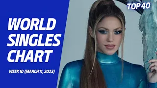 Top 40 Songs Of The Week | March 11, 2023 (World Singles Chart Week 10)