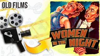 🟢 Women in the Night 1948 【Full Movie】 Old Movies Classic | Public Domain Movies