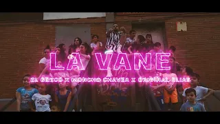 LA VANE - El Greco x Moncho Chavea x Original Elias (Videoclip Oficial)