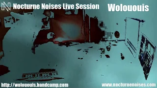 Wolououis Live at Nocturne Noises Live Session
