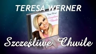 Płyta Teresy Werner "Szczęśliwe chwile"