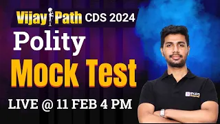 CDS 2024 I Complete polity Mock Test I VIJAYPATH : Free Series for CDS Exam I CDS 2024