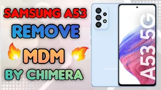 Desbloqueo-Samsung a53 remove MDM BY CHIMERA-test point