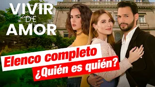 VIVIR DE AMOR ¿Quién es quién? Nueva TELENOVELA DE TELEVISAUNIVISION by CosmoNovelas TV