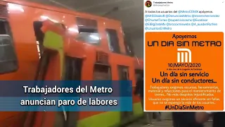 Trabajadores del Metro de la CDMX llaman a paro de labores el 10 de mayo