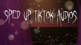 Sped up tiktok audios that the best thing