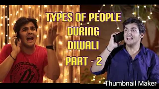 Types Of People During Diwali part 2 | ashish chanchlani vines