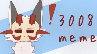 3008 – [ wildcraft  animation meme ]