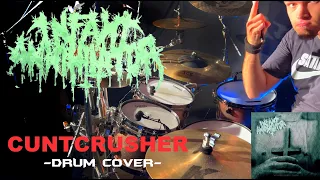 INFANT ANNIHILATOR - CUNTCRUSHER | DRUM COVER by Jakub