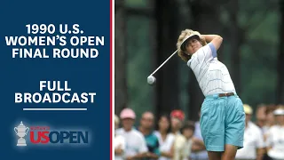 1990 U.S. Women's Open (Final Round): Betsy King Goes Back-to-Back | Full Broadcast