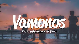 Kris Kross Amsterdam, Ally Brooke, Messiah - Vámonos (Lyrics)