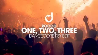 Rocco – One Two Three (Dancecore Psy)