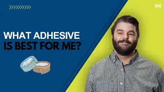 What Are The Different Types Of Adhesives?