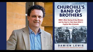 Award-Winning War Reporter Damien Lewis Reveals Extraordinary Hunt for SS War Criminals