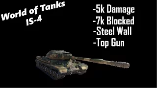 World of Tanks - IS-4 - 5k dmg/ 7k blocked - My best game in this?