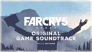 Far Cry 5 🎧 01 Now That This Old World Is Ending · Dan Romer · Original Game Soundtrack