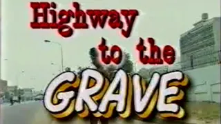 Highway to the Grave Trailer, 1998