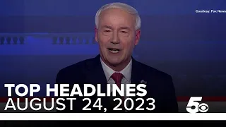 Top headlines for Aug. 24, 2023