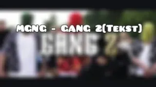 MGNG - GANG 2[Tekst]