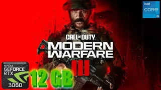 COD Modern Warfare 3 RTX 3060 Beta FPS TEST | RTX 3060 & i5 12400F Benchmark 1080p/1440p/4K