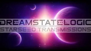 Dreamstate Logic - Starseed Transmissions [ cosmic downtempo / space ambient ]