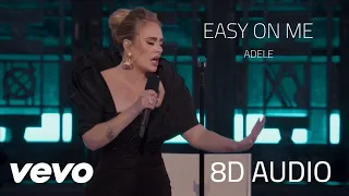 Easy on Me - Adele (8D Audio With Lyrics)