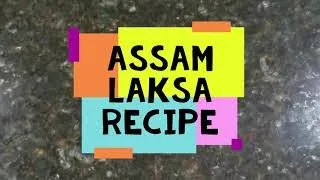 Assam Laksa Recipe