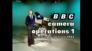 Camera Operations 1 | OFFICIAL BBC TRAINING VIDEO