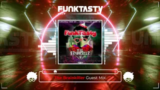 FunkTasty Crew #024 - The Brainkiller Guest Mix