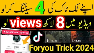 🔥How to Viral Video on TikTok New Account 😧 | TikTok Foryou Trick 2024 | TikTok Foryou Setting 2024