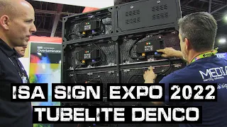 ISA Sign Expo 2022: TubeliteDenco