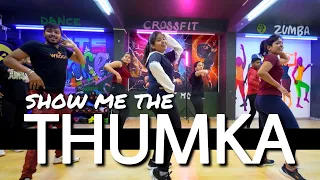 Show Me The Thumka (Song) Tu Jhoothi Main Makkaar || Dance Fitness || High On Zumba