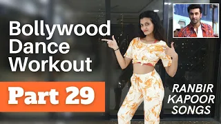 Bollywood Dance Fitness Workout at Home | Ranbir Kapoor Medley | Fat Burning Cardio : Part 29