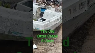 The Old Otter Creek Fl BOAT Is At The Dump
