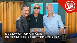 Deejay Chiama Italia - Puntata del 27 settembre 2023 / Ospite Luciano Ligabue