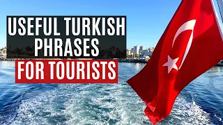Most Useful Turkish Phrases for Tourists