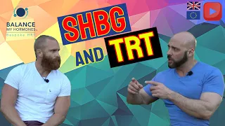 SHBG and TRT-Should you  Lower SHBG on TRT and How to Lower SHBG and Should you Lower SHBG on TRT?