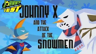 Johnny X & the Attack of the Snowmen // Johnny vs. Dukey